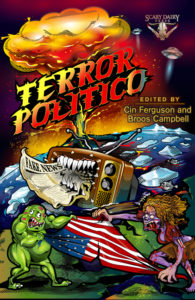 First release of the year – in Terror Politico from Scary Dairy&nbsp;Press